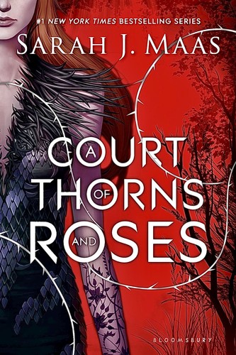 A Court of Thorns and Roses by Sarah J. Maas